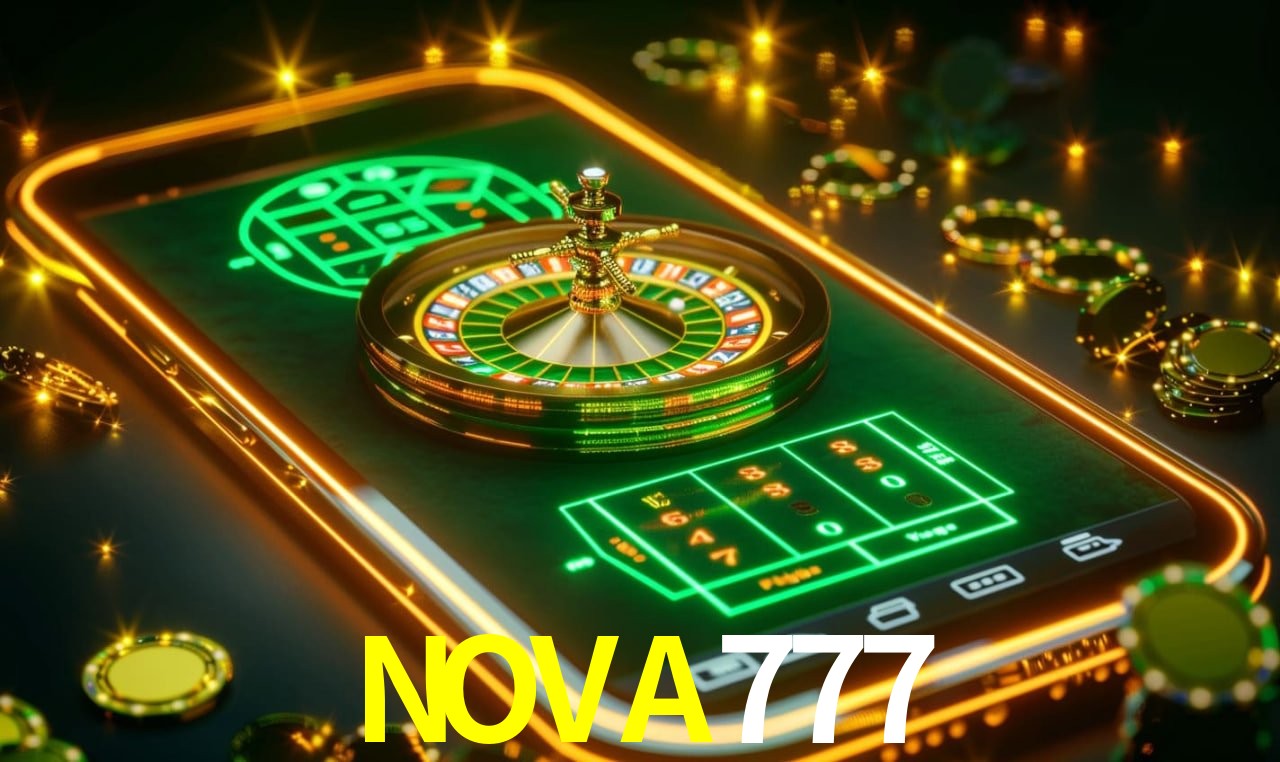 NOVA777 gaming platform
